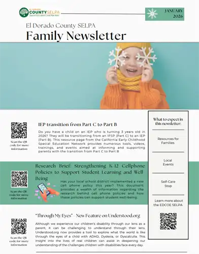 El Dorado County SELPA Family Newsletter, January 2026. Cover image shows a smiling young child wearing an orange sweater and yellow knit hat, holding paper snowflakes in front of their eyes against a teal background. The newsletter highlights IEP transition from Part C to Part B, a research brief on K–12 cellphone policies, a new “Through My Eyes” feature on Understood.org, and resources for families, local events, and self-care.