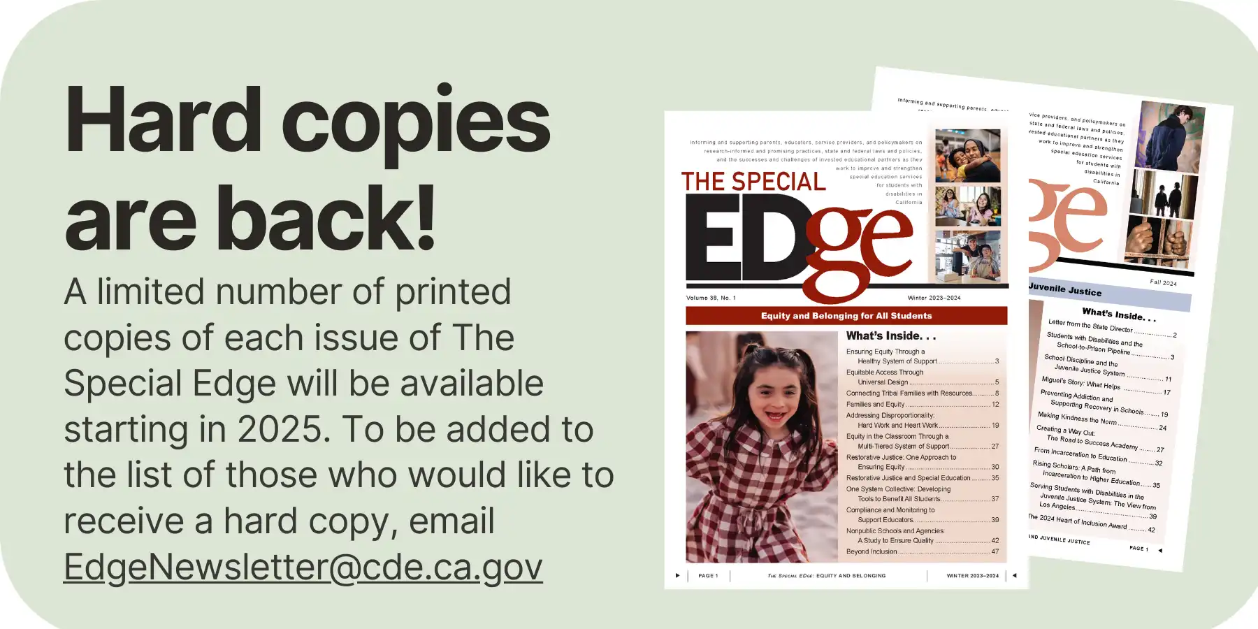The Special EDge is back in print!