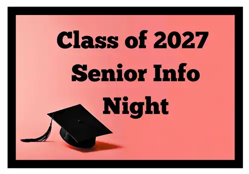 Class of 2027 Senior Info Night