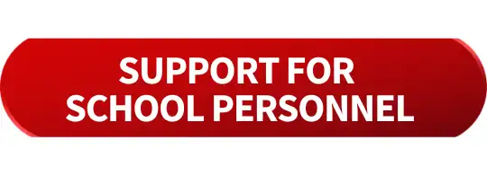button linking to support for school personnel