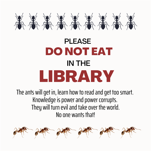 Please do not eat in the library