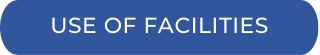 Use of Facilities button