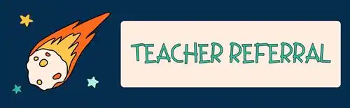 Teacher Referral