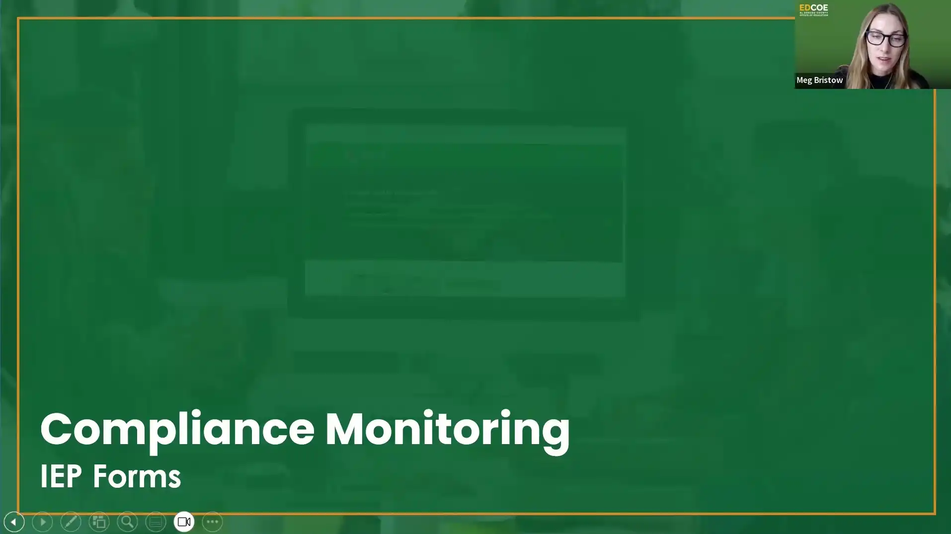 SEIS Compliance Management For District Level Users - Module 6 - Compliance Monitoring, IEP Forms