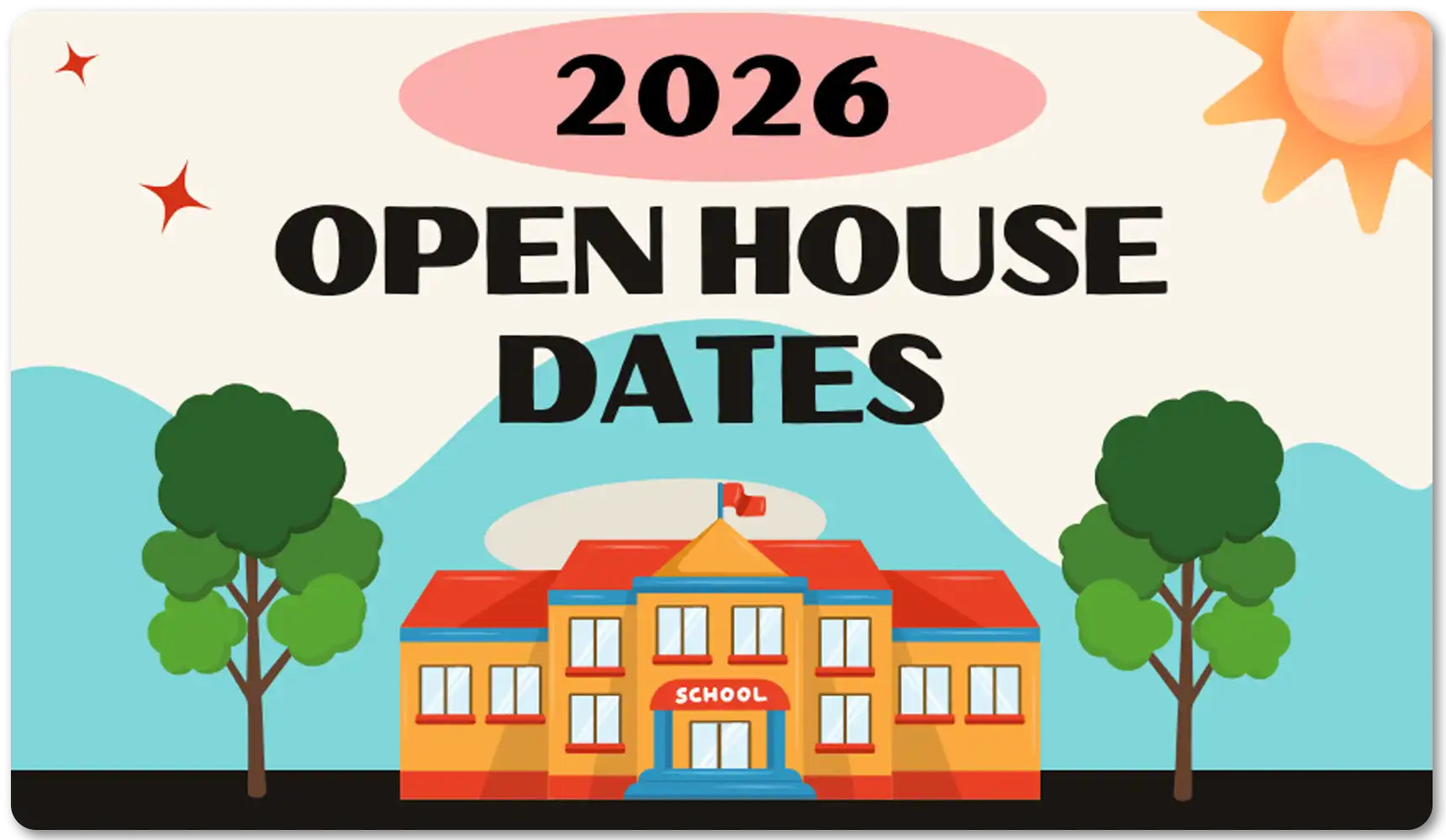 2026 Open House Dates