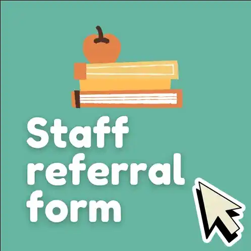 Staff referral form