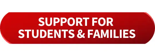 button linking to supports for students and families