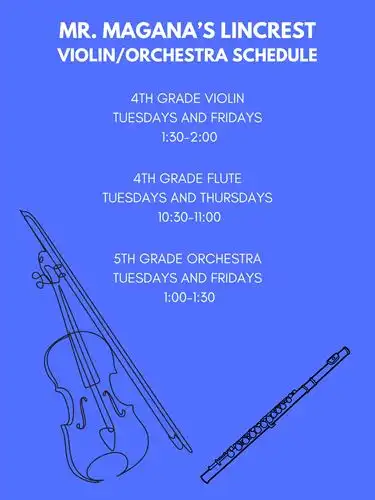 Mr. Magana's Violin/Orchestra Schedule 2025