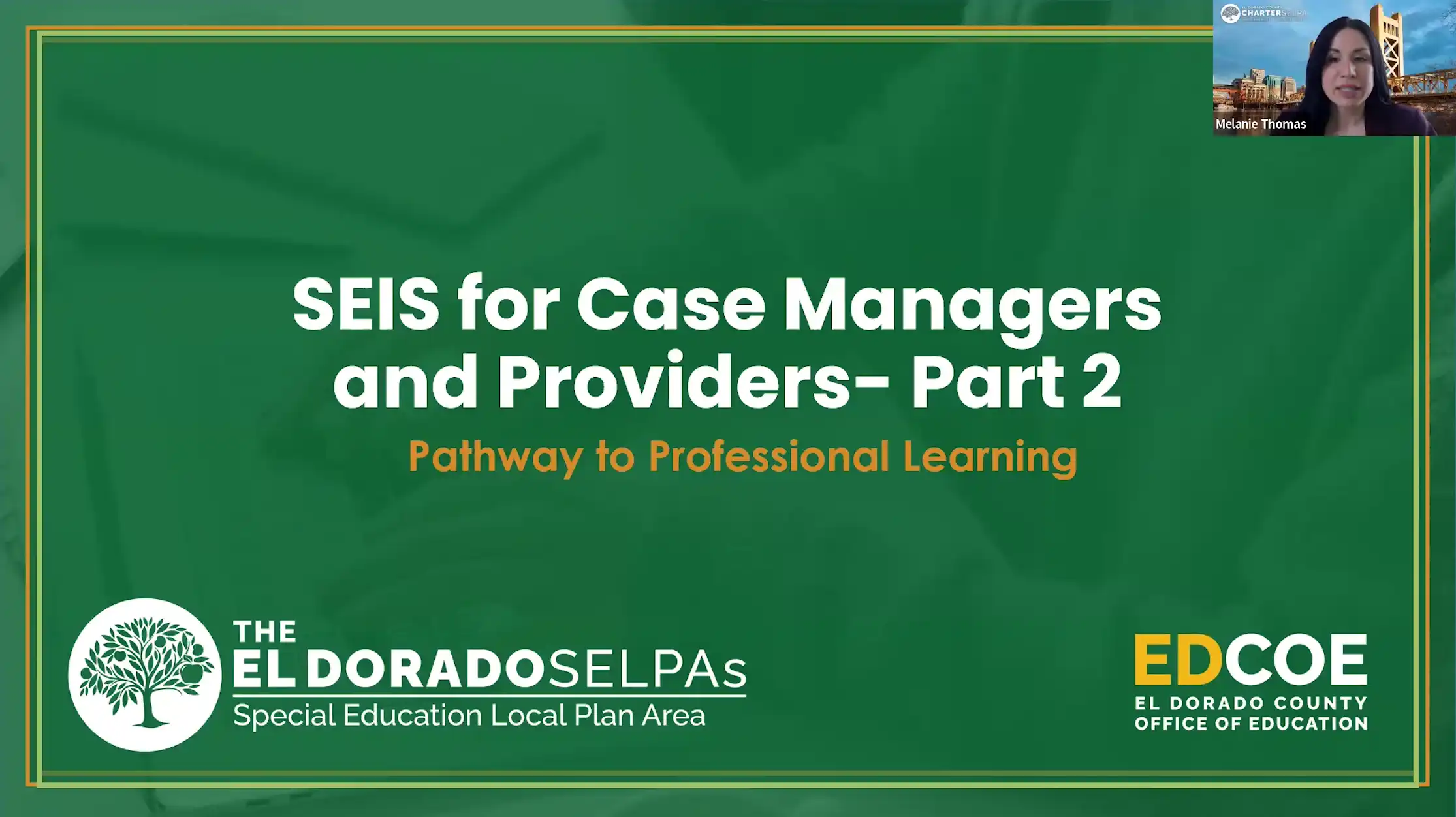 SEIS For Case Managers Part 2 - Welcome and Objectives