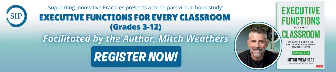 Executive Functions for Every Classroom Banner