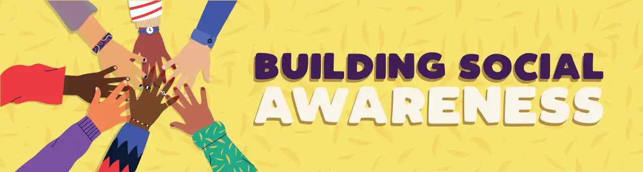 Building Social Awareness