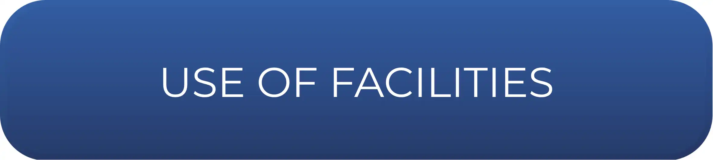Use of Facilities button