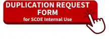 Duplication Request Form for SCOE internal use