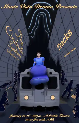 Monte Vista Drama Presents The Cinderella Syndrome & Tracks