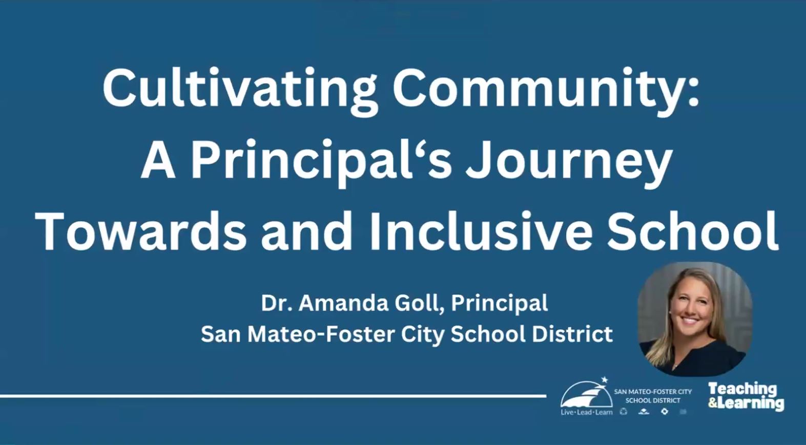 Day 2 - Cultivating Community - A Principal's Journey Towards An Inclusive School