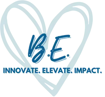 B.E. Innovate. Elevate. Impact