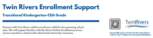 Twin Rivers Enrollent Support